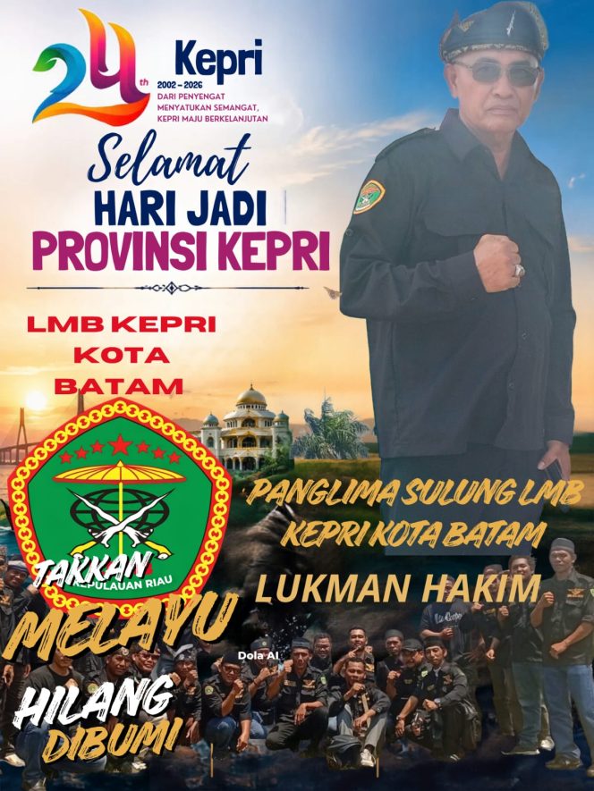 
					LMB Kepri Kota Batam Mengucapkan Selamat Hari Ulang Tahun Provinsi Kepulauan Riau Ke-24 Tahun