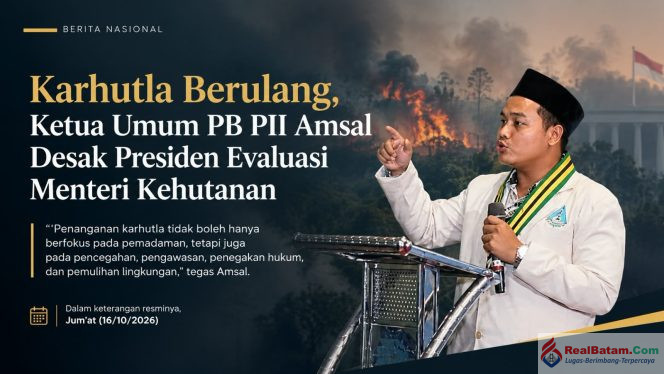 
					Karhutla Berulang, Ketua Umum PB PII Amsal Desak Presiden Evaluasi Menteri Kehutanan